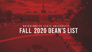 Bridgewater State University Fall 2020 Dean's List